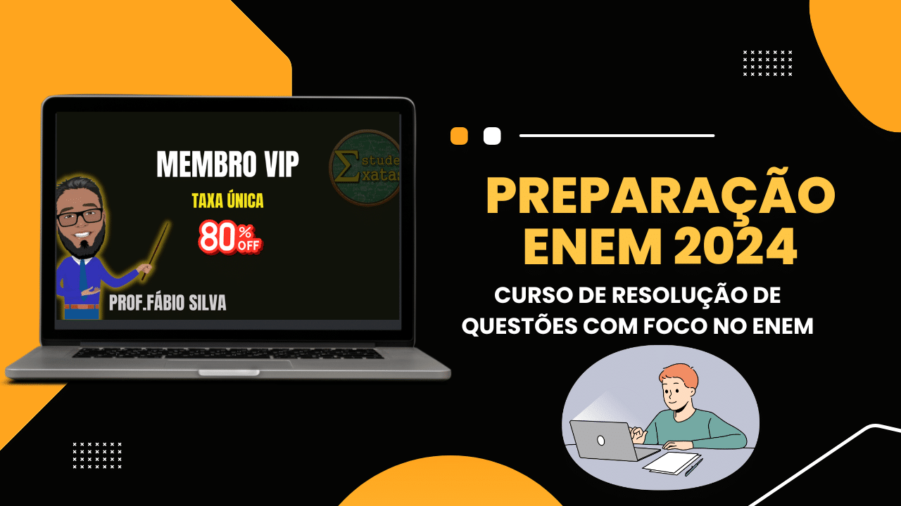 PREPARAÇÃO ENEM 2024 – Projeto Estude Exatas